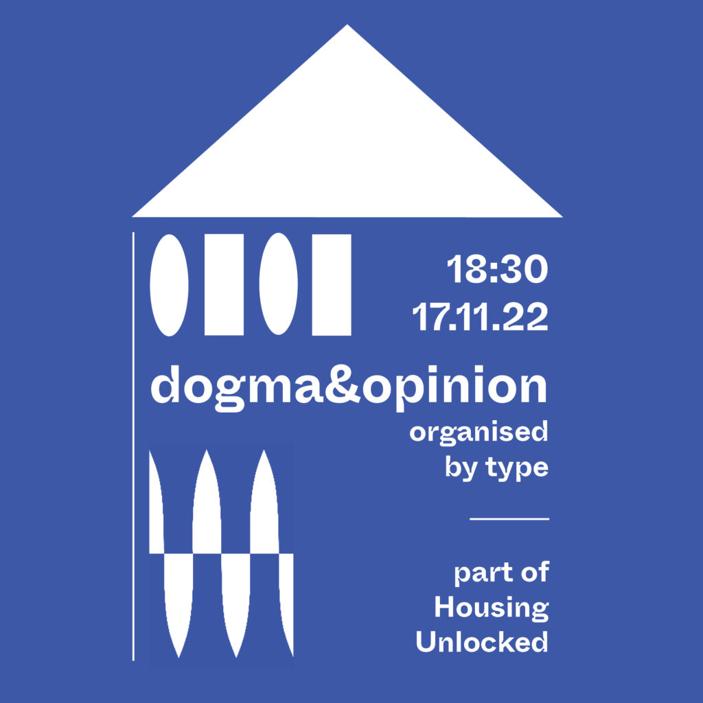 Workshop: dogma&opinion (TYPE)